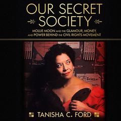 Our Secret Society by Tanisha C. Ford audiobook