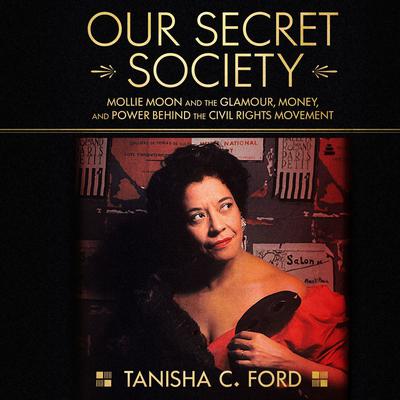 Our Secret Society by Tanisha C. Ford audiobook