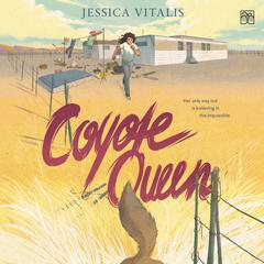 Coyote Queen by Jessica Vitalis audiobook