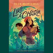 Like a Charm by  Elle McNicoll audiobook