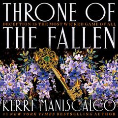 Throne of the Fallen by Kerri Maniscalco audiobook