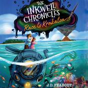 The Inkwell Chronicles: Race to Krakatoa, Book 2 by  J. D. Peabody audiobook