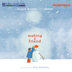Making a Friend by Alison McGhee audiobook