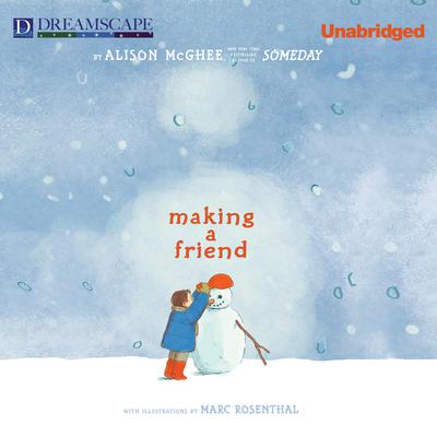 Making a Friend by Alison McGhee audiobook
