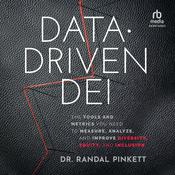 Data-Driven DEI by  Randal Pinkett audiobook