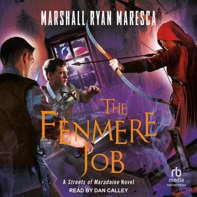 The Fenmere Job by Marshall Ryan Maresca audiobook