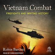 Vietnam Combat by  Robin Barlett audiobook