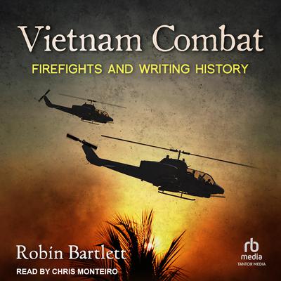 Vietnam Combat by Robin Barlett audiobook
