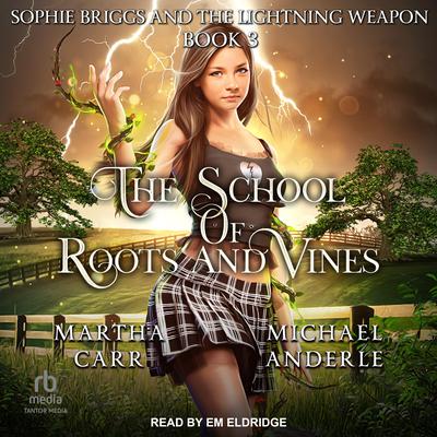 Sophie Briggs and the Lightning Weapon by Michael Anderle audiobook