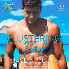 Flustering Ford by Jaclyn Quinn audiobook