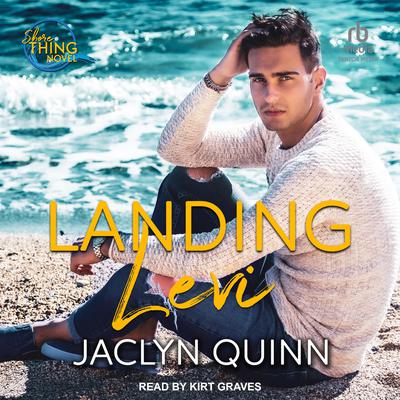 Landing Levi by Jaclyn Quinn audiobook