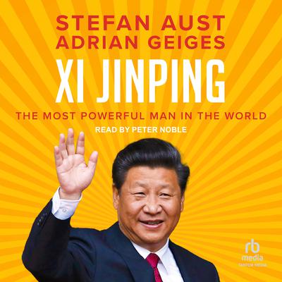 Xi Jinping by Stefan Aust audiobook
