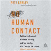 No Human Contact by  Pete Earley audiobook