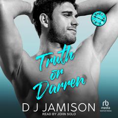 Truth or Darren by DJ Jamison audiobook