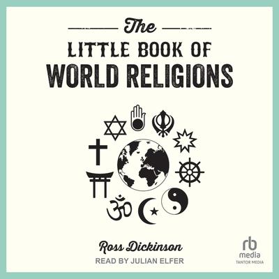 The Little Book of World Religions by Ross Dickinson audiobook