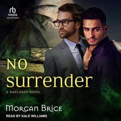 No Surrender by Morgan Brice audiobook