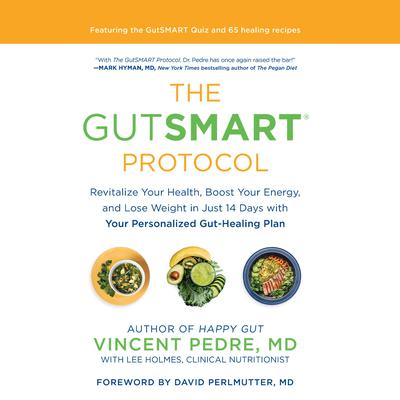 The GutSMART Protocol by Vincent Pedre audiobook