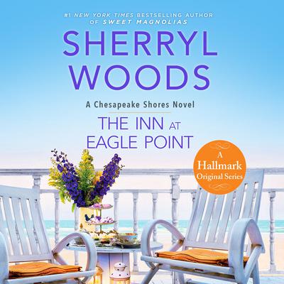 The Inn At Eagle Point by Sherryl Woods audiobook
