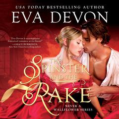 The Spinster and the Rake by Eva Devon audiobook