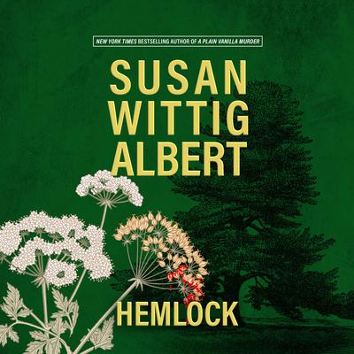 Hemlock by Susan Wittig Albert audiobook