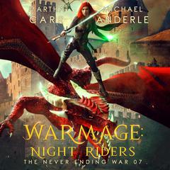 WarMage: Night Riders by Michael Anderle audiobook