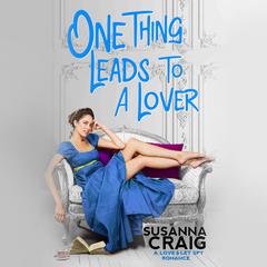 One Thing Leads to a Lover by Susanna Craig audiobook