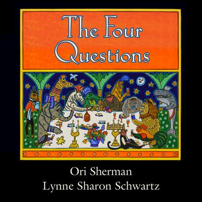 The Four Questions by Lynne Sharon Schwartz audiobook