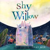 Shy Willow by  Cat Min audiobook