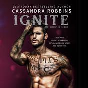 Ignite by  Cassandra Robbins audiobook
