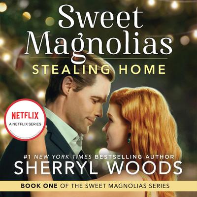 Stealing Home by Sherryl Woods audiobook
