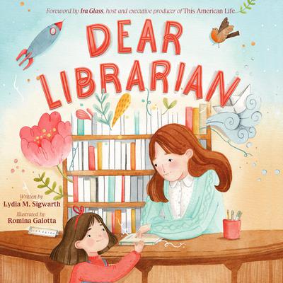 Dear Librarian by Lydia M. Sigwarth audiobook