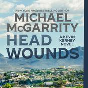 Head Wounds by  Michael McGarrity audiobook