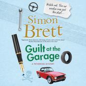 Guilt at the Garage by  Simon Brett audiobook