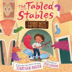 Trouble with Tattle-Tails by Jonathan Auxier audiobook