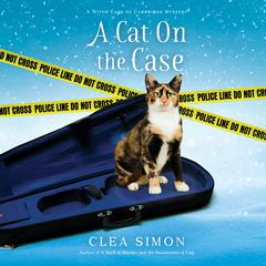 A Cat on the Case by Clea Simon audiobook