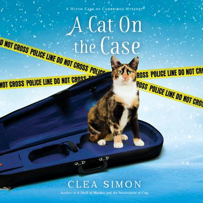 A Cat on the Case by Clea Simon audiobook