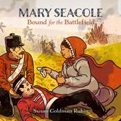 Mary Seacole by  Susan Goldman Rubin audiobook