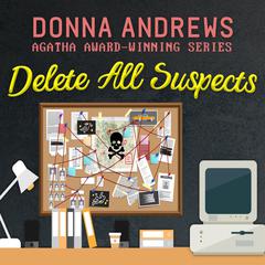 Delete All Suspects by Donna Andrews audiobook
