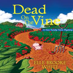 Dead on the Vine by Elle Brooke White audiobook