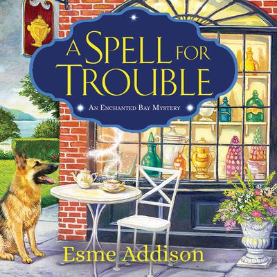 A Spell for Trouble by Esme Addison audiobook