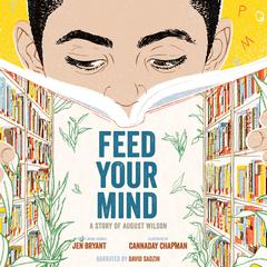 Feed Your Mind by Jen Bryant audiobook