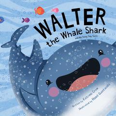 Walter the Whale Shark by Katrine Crow audiobook