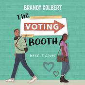 The Voting Booth by  Brandy Colbert audiobook