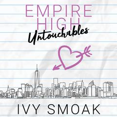 Empire High Untouchables by Ivy Smoak audiobook