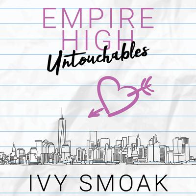 Empire High Untouchables by Ivy Smoak audiobook