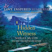 Hidden Witness by  Shirlee McCoy audiobook