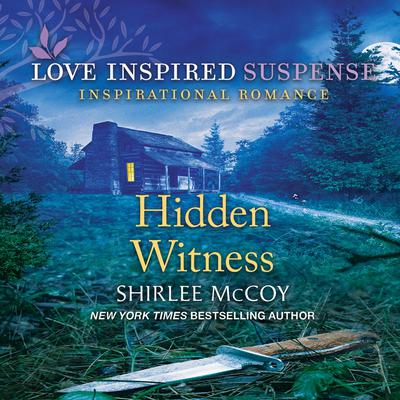 Hidden Witness by Shirlee McCoy audiobook
