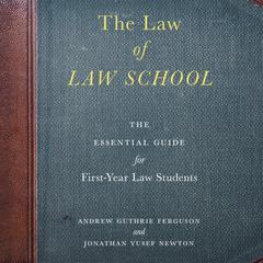 The Law of Law School by Andrew Guthrie Ferguson audiobook