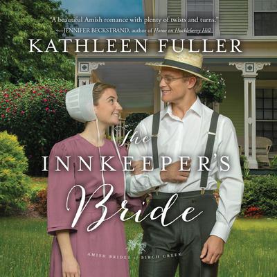 The Innkeeper's Bride by Kathleen Fuller audiobook
