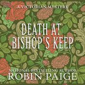 Death at Bishop's Keep by  Robin Paige audiobook